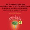 Mark Hyman M.D. – The UltraMind Solution: The Simple Way to Defeat Depression