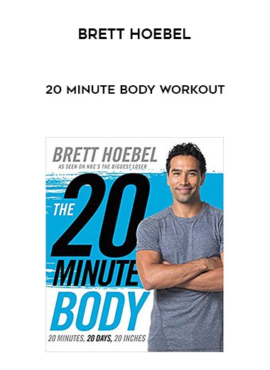 Brett Hoebel – 20 Minute Body Workout