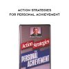 Brian Tracy – Action Strategies For Personal Achievement