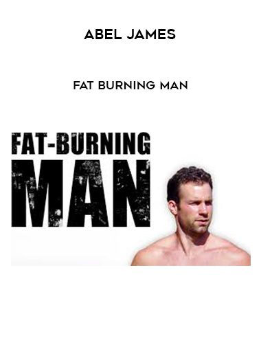 Abel James – Fat Burning Man