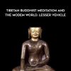 [Download Now] Coursera – Tibetan Buddhist Meditation and the Modem World: Lesser Vehicle