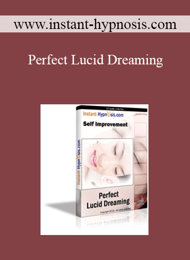 www.instant-hypnosis.com - Perfect Lucid Dreaming