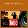 Andrew St Pierre - Youtube Masterclass 2022