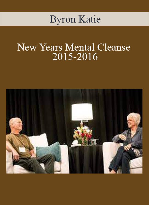 Byron Katie - New Years Mental Cleanse 2015-2016