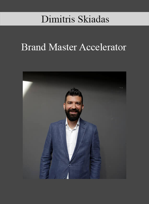 Dimitris Skiadas - Brand Master Accelerator