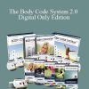 Dr. Bradley Nelson - The Body Code System 2.0 - Digital Only EditionDr. Bradley Nelson - The Body Code System 2.0 - Digital Only Edition