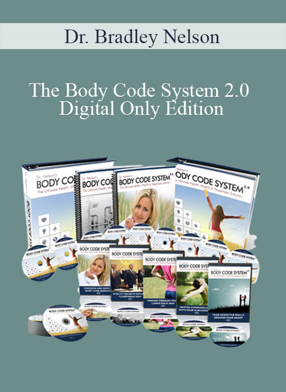 Dr. Bradley Nelson - The Body Code System 2.0 - Digital Only EditionDr. Bradley Nelson - The Body Code System 2.0 - Digital Only Edition