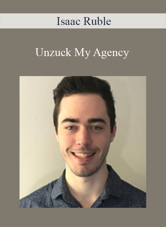 Isaac Ruble - Unzuck My Agency