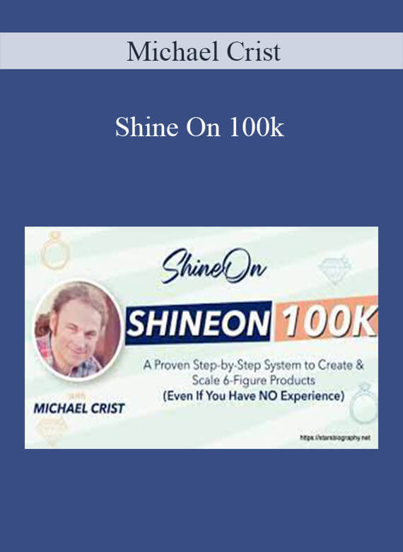 Michael Crist - Shine On 100k