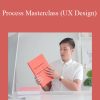 Nguyen Le - Process Masterclass (UX Design)