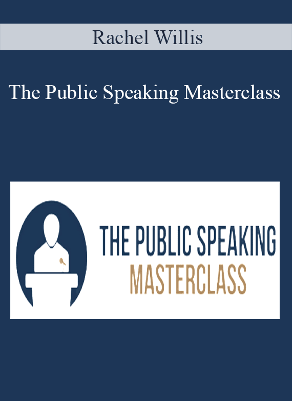 Rachel Willis - The Public Speaking Masterclass