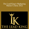 Russ Ward - The Lead King's Marketing Master Course 2022
