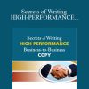 Secrets of Writing HIGH-PERFORMANCE Business-to-Business Copy - Katie Yeakle