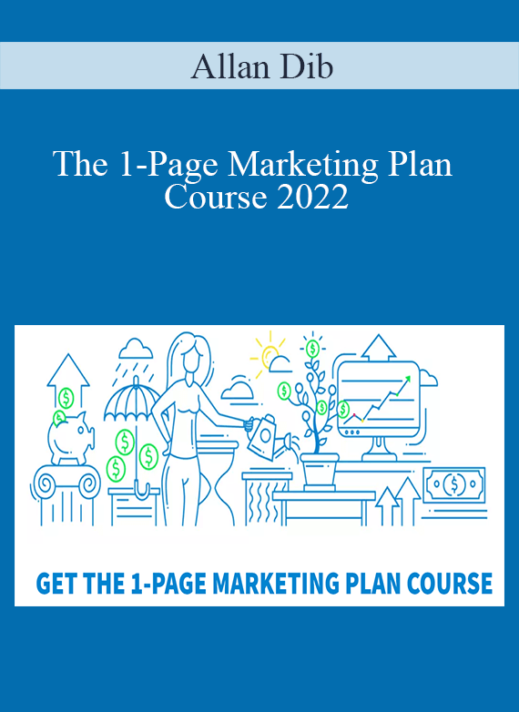 Allan Dib - The 1-Page Marketing Plan Course 2022