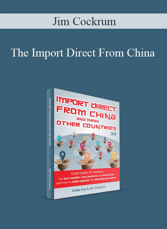 Jim Cockrum - The Import Direct From China