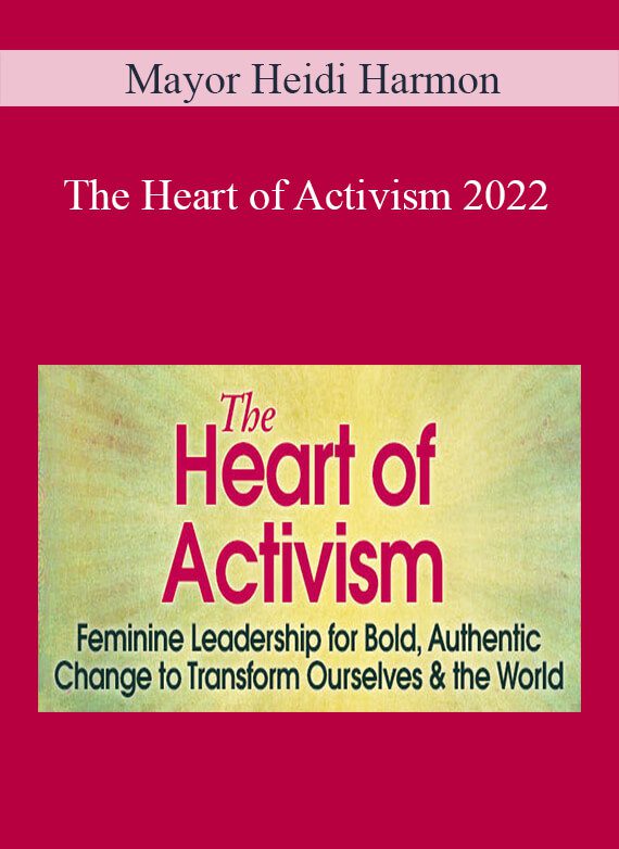 Mayor Heidi Harmon - The Heart of Activism 2022