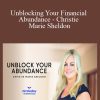 Mindvalley - Unblocking Your Financial Abundance - Christie Marie Sheldon