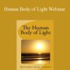 Mitchell Gibson - Human Body of Light Webinar
