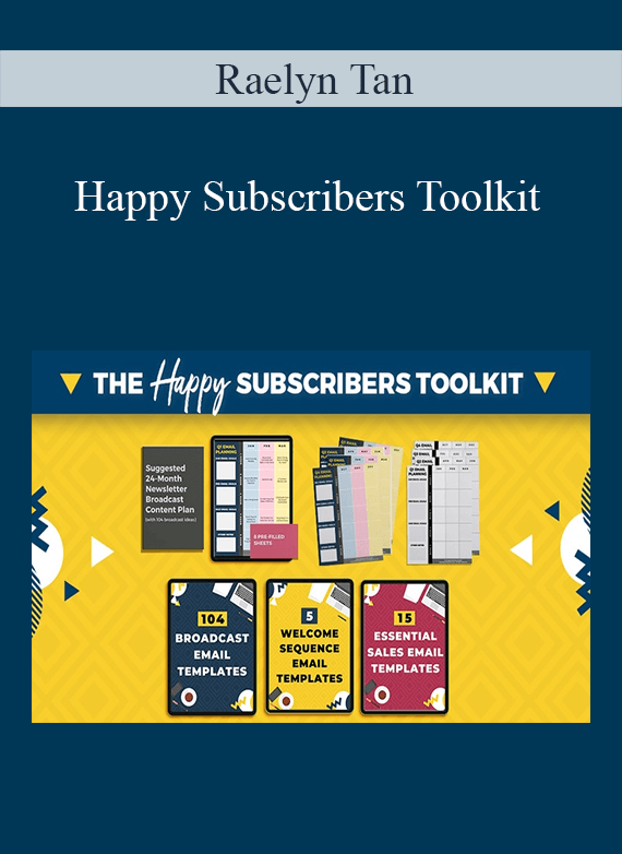 Raelyn Tan - Happy Subscribers Toolkit