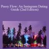 Ricardo - Pussy Flow An Instagram Dating Guide (2nd Edition)