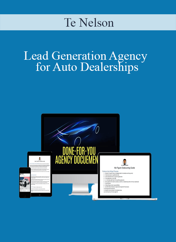 Te Nelson - Lead Generation Agency for Auto Dealerships