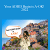 Tracy - Your ADHD Brain is A-OK! 2022