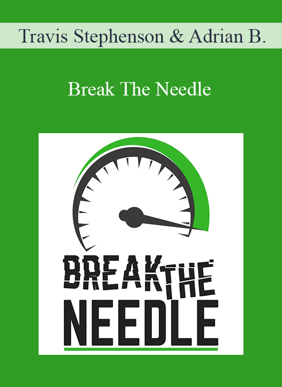 Travis Stephenson & Adrian Brambila - Break The Needle