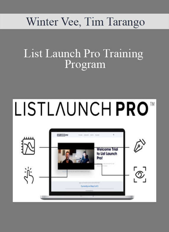 Winter Vee, Tim Tarango - List Launch Pro Training Program