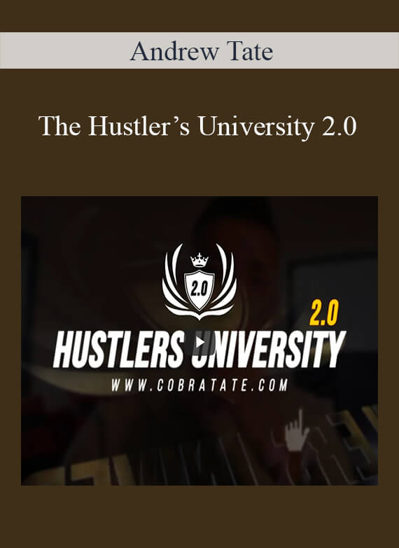Andrew Tate - The Hustler’s University 2.0