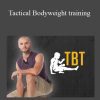 Codey Storey - Tactical Bodyweight training