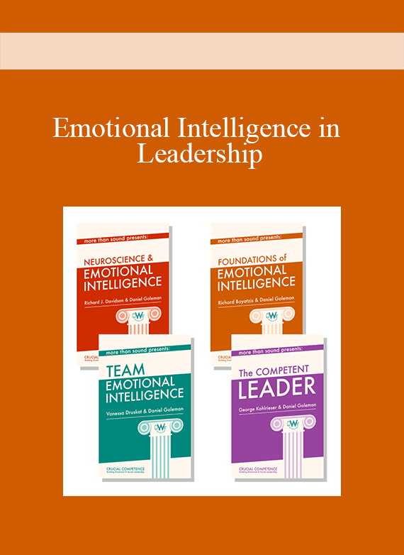 Emotional Intelligence in Leadership Conversations on Crucial Competence with Daniel Goleman