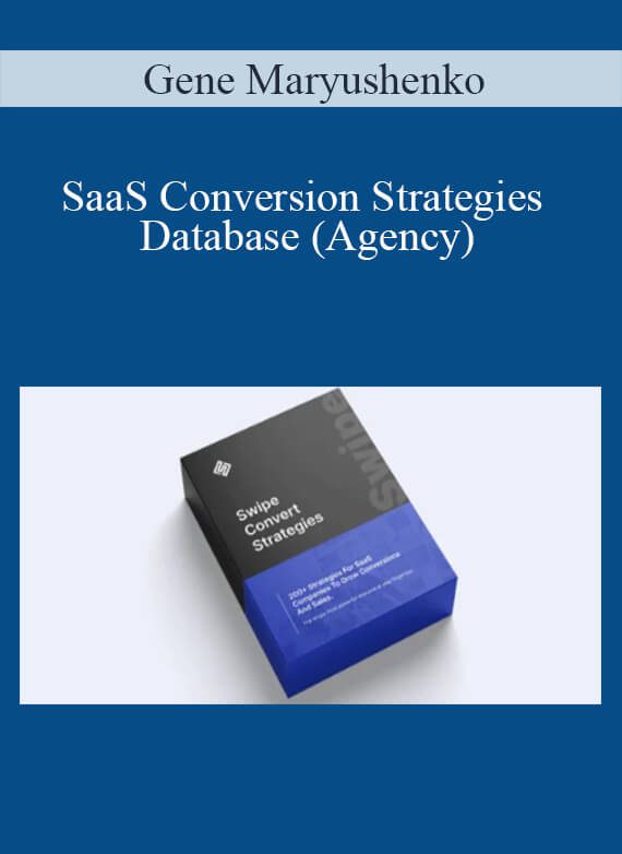 Gene Maryushenko - SaaS Conversion Strategies Database (Agency)