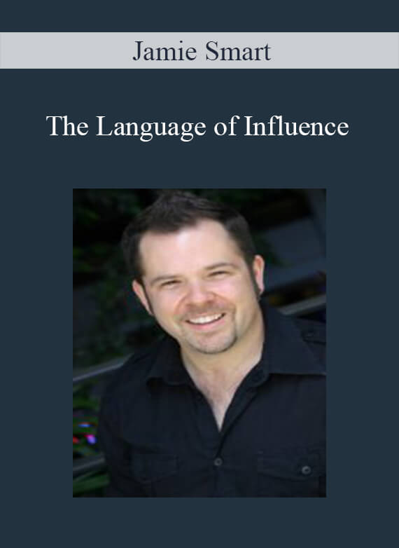 Jamie Smart - The Language of Influence