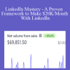 Jerermy - LinkedIn Mastery - A Proven Framework to Make $20K Month With LinkedIn