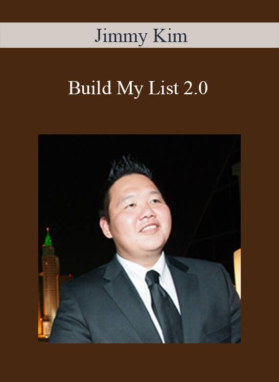 Jimmy Kim - Build My List 2.0