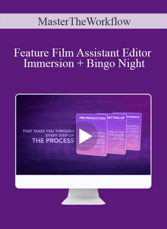 MasterTheWorkflow - Feature Film Assistant Editor Immersion + Bingo Night