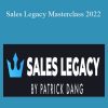 Patrick Dang - Sales Legacy Masterclass 2022
