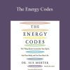 Sue Morter - The Energy Codes The 7-Step System to Awaken Your Spirit, Heal Your Body, and Live Your Best Life