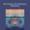 The School of Evolutionary Herbalism - Alchemical Herbalism