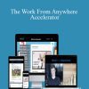 The Work From Anywhere Accelerator - Christian Martin