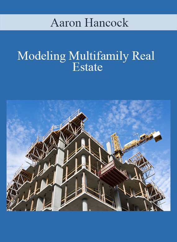 Aaron Hancock - Modeling Multifamily Real Estate