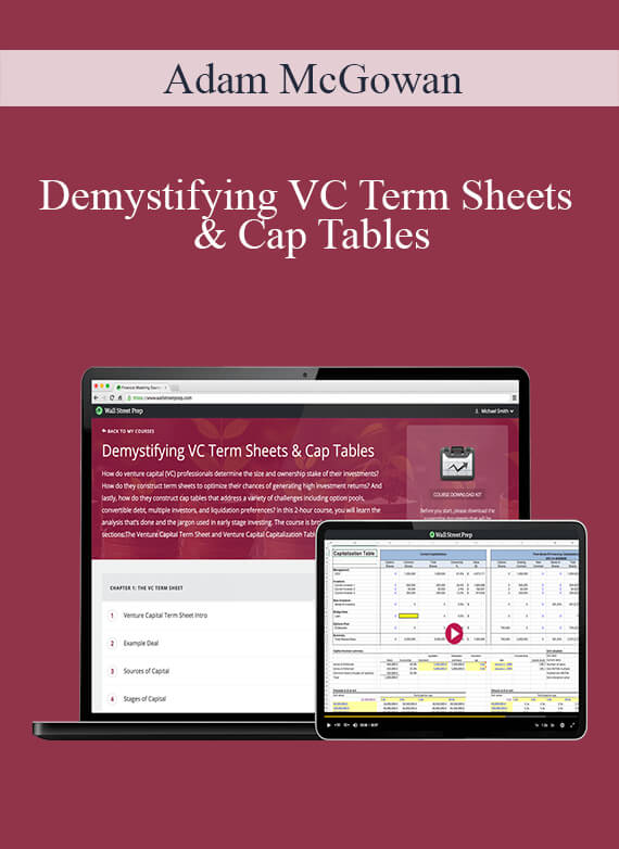 Adam McGowan - Demystifying VC Term Sheets & Cap Tables