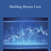 Andrew Federico - Building Buyers Lists