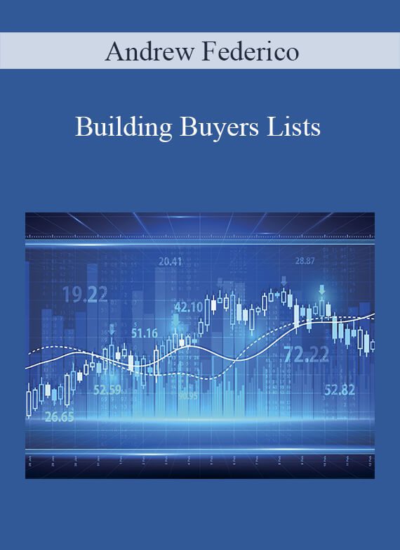 Andrew Federico - Building Buyers Lists