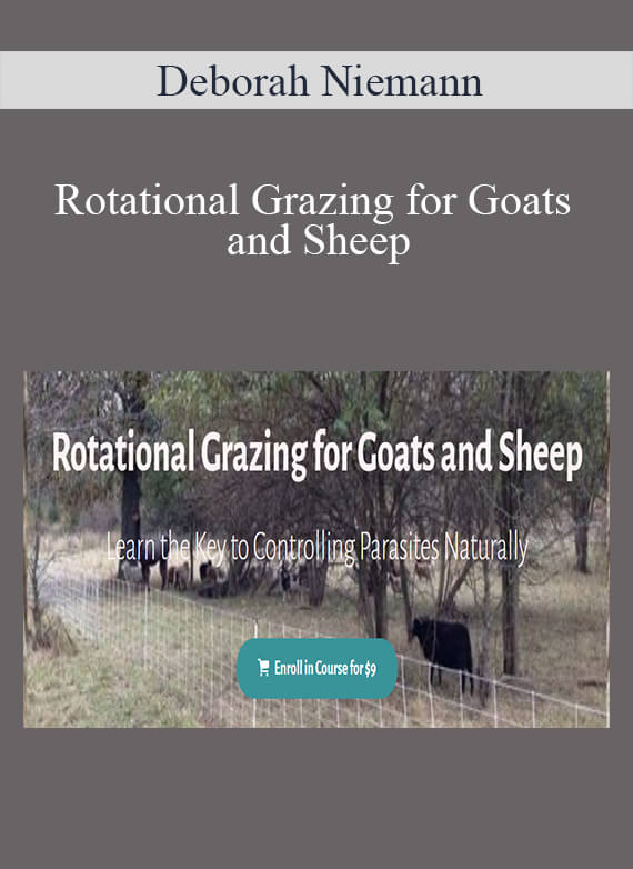 Deborah Niemann - Rotational Grazing for Goats and Sheep