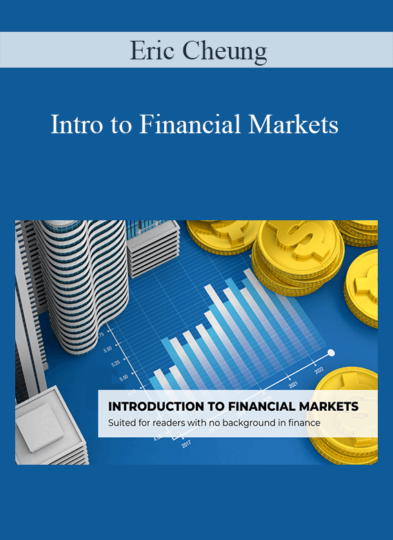 Eric Cheung - Intro to Financial Markets
