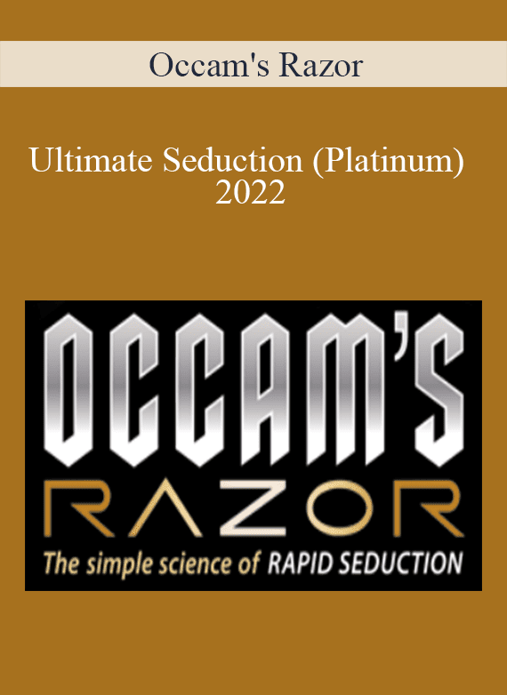 Occam's Razor - Ultimate Seduction (Platinum) 2022