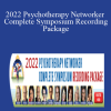 2022 Psychotherapy Networker Complete Symposium Recording Package