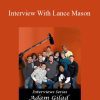Adam Gilad - Interview With Lance Mason