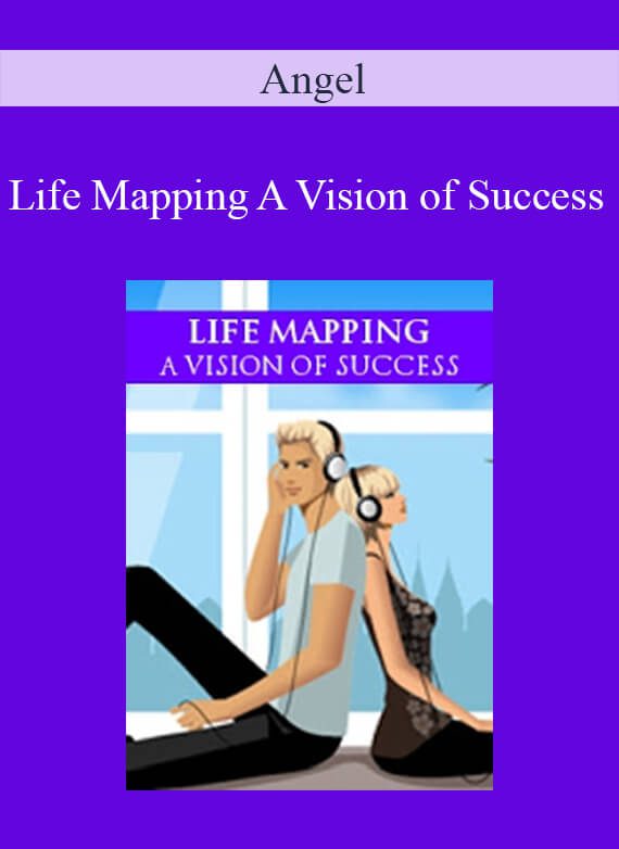 Angel - Life Mapping A Vision of Success